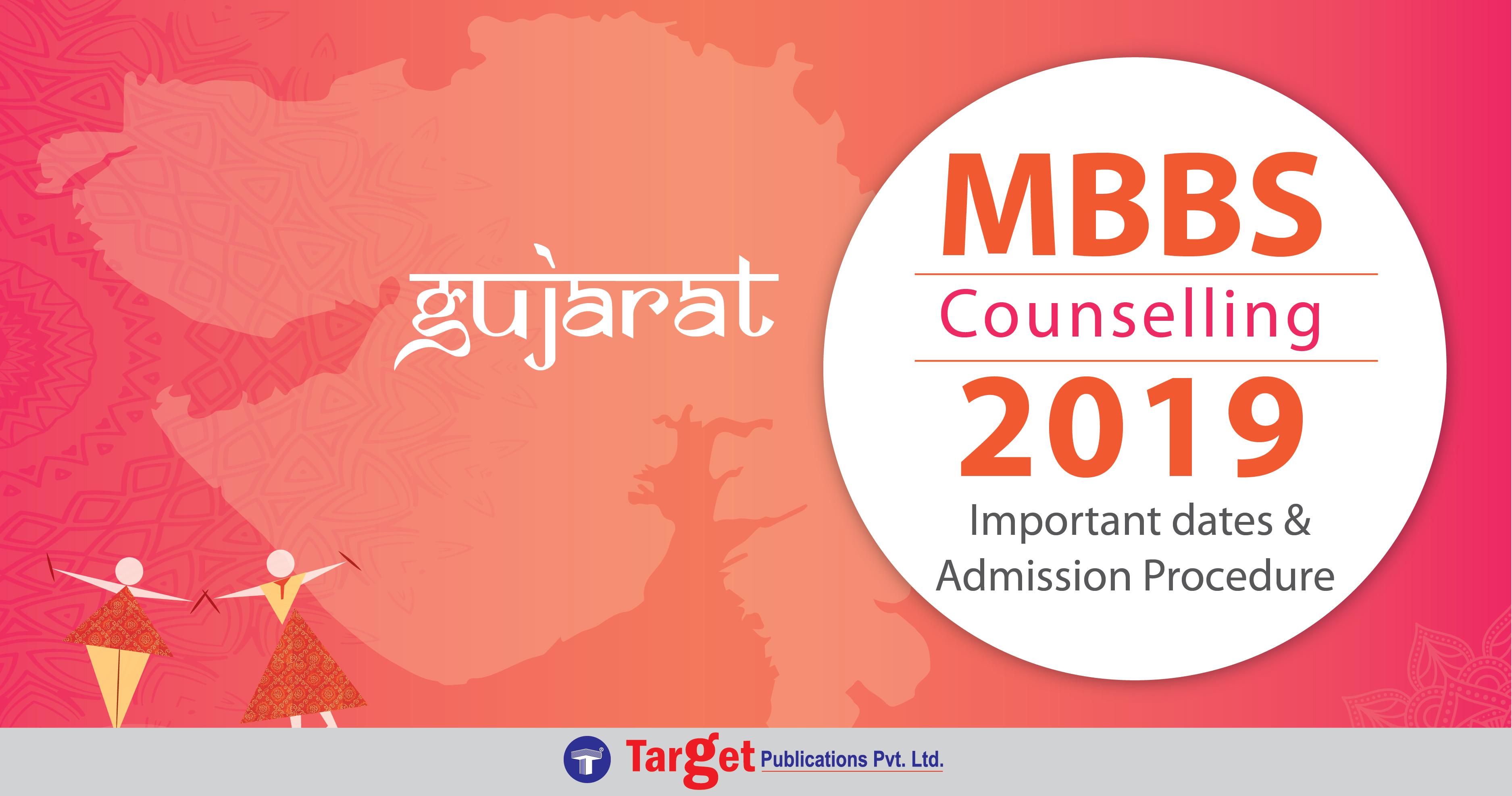 Gujarat MBBS Counselling 2019 - Important Dates & Admission Procedure