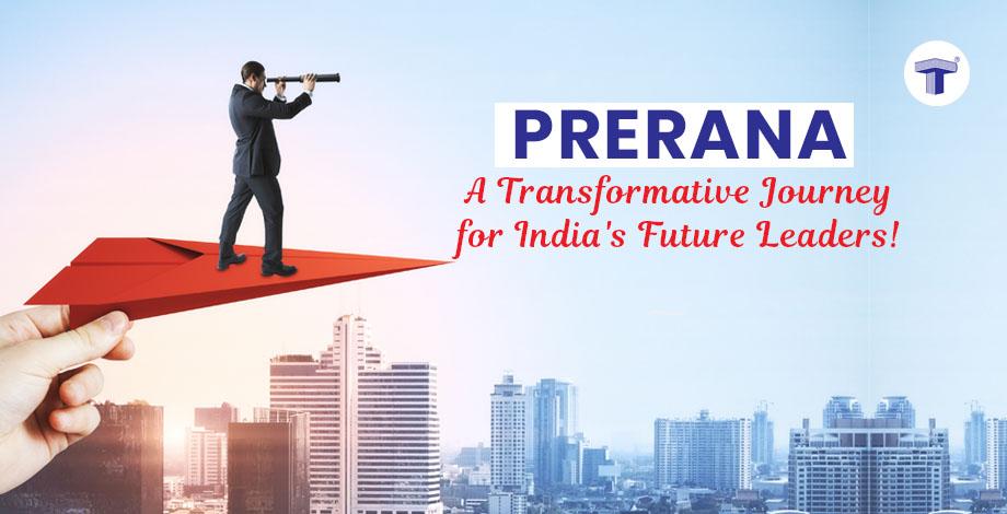 PRERANA - Igniting the Flame of Inspiration in Indian Youth