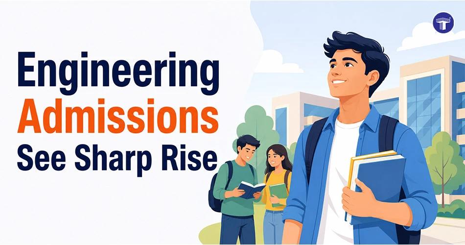 Engineering Admissions Surge as Registrations Cross 2.45 Lakh