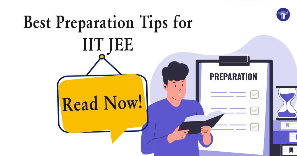 Banner promoting best preparation tips for IIT JEE featuring a student studying with a preparation checklist.