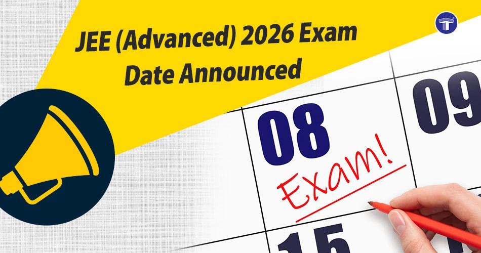 JEE (Advanced) 2026 exam date announced graphic showing a calendar with the word Exam marked
