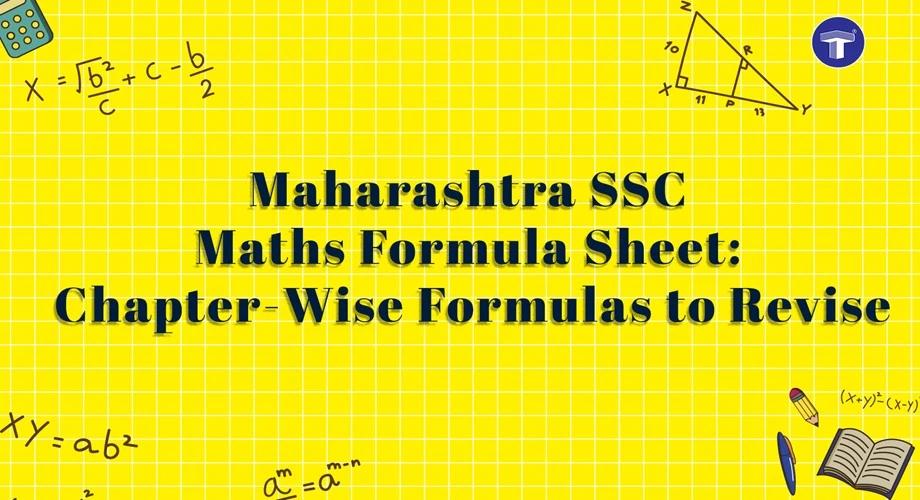 Maharashtra SSC Maths: Chapter-Wise Formulas for Exam Revision