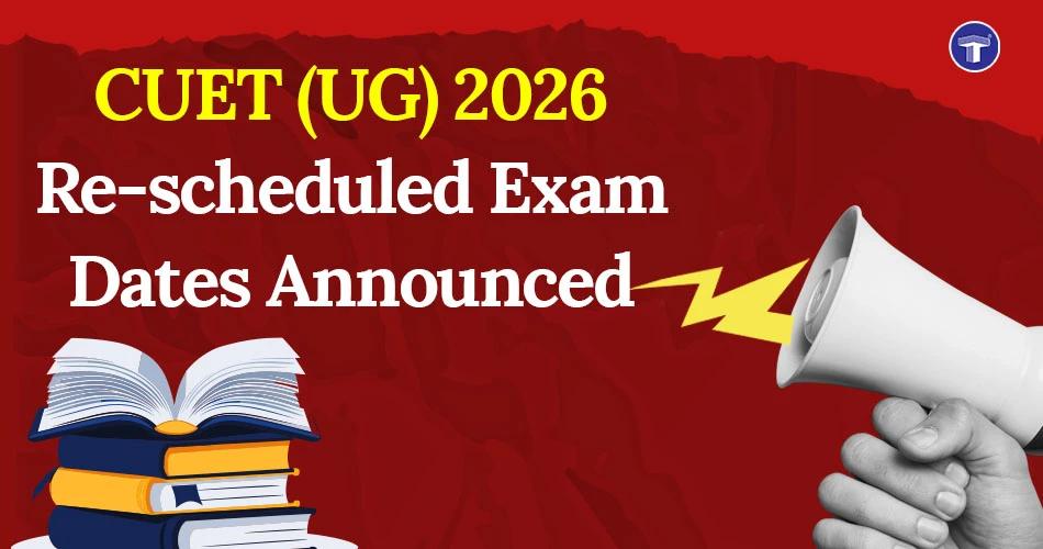 Notification banner announcing the CUET UG 2026 rescheduled exam dates with a megaphone and stack of books icon.