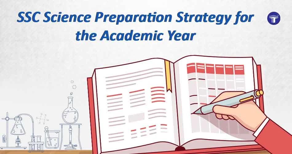 SSC Science Preparation Strategy for the Academic Year