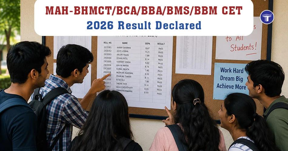 Students checking the MAH CET 2026 result notice board for BCA, BBA, BMS, BBM and BHMCT admissions