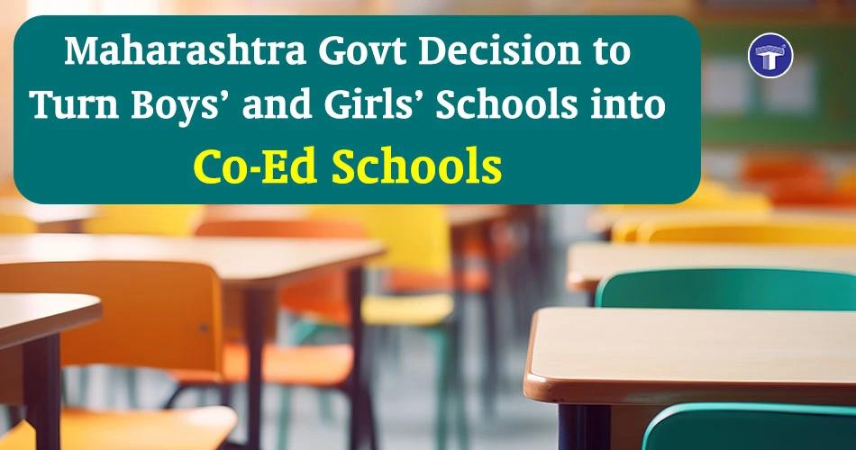 Graphic banner on Maharashtra Govt decision to turn boys' and girls' single-gendered schools into co-educational schools