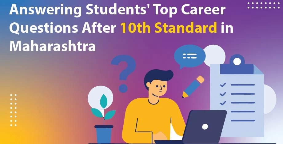 Visual guide addressing top career questions and options for students after 10th standard in Maharashtra, featuring a student at a desk with a checklist and educational icons