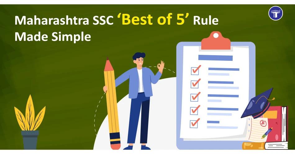 Illustration explaining Maharashtra SSC Best of 5 rule with a student, checklist, books, and exam elements