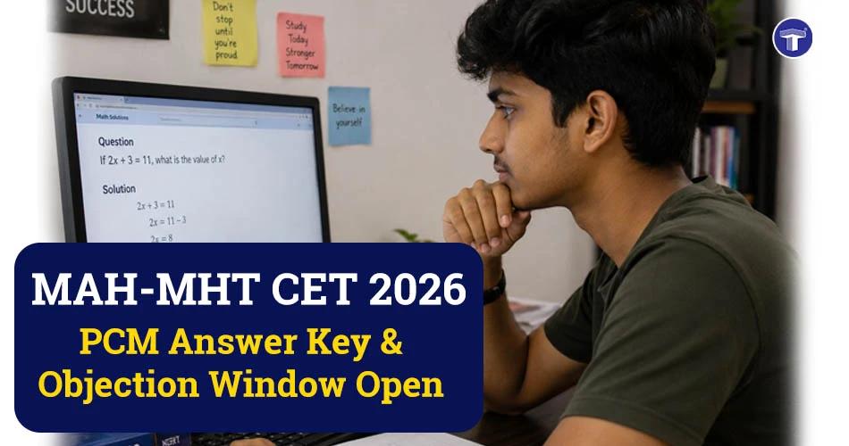 Student checking MHT CET 2026 PCM answer key and objection window details on a computer screen