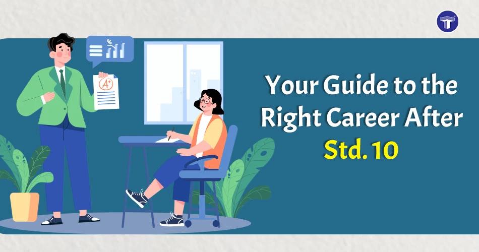 Career guidance after Std 10 banner with student and mentor discussing options, grades report, and planning future studies