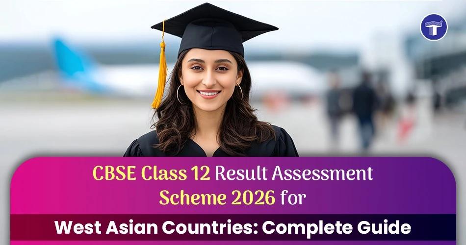 Female graduate in cap and gown for CBSE Class 12 Result Assessment Scheme 2026 guide for West Asian countries