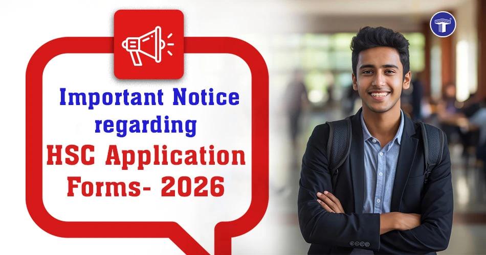 A young male student smiling, with a graphic overlay that says "Important Notice regarding HSC Application Forms- 2026