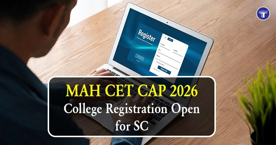 MAH CET CAP 2026 Scrutiny Centre registration open for colleges applying as document verification centres