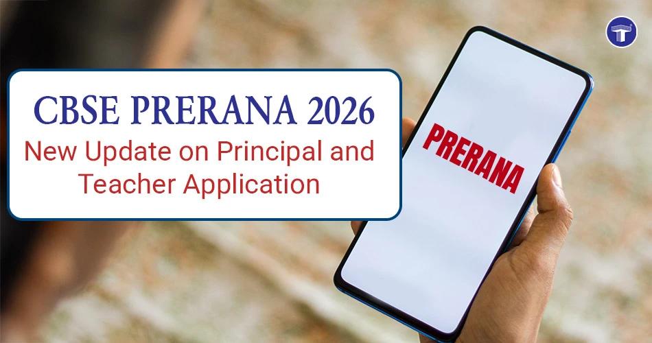 CBSE PRERANA 2026 banner highlighting the latest update on principal and teacher application process