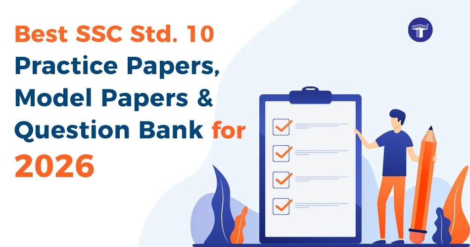 Best SSC 10th Practice Papers, Model Papers, and Question Bank for 2025 – Exam Preparation Guide