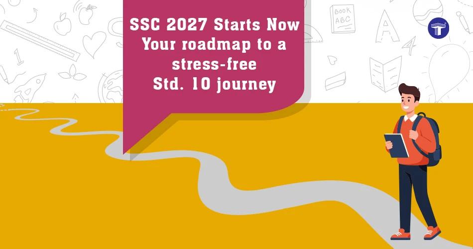 SSC 2027 roadmap banner showing a student walking towards board exam success with a stress-free study plan.
