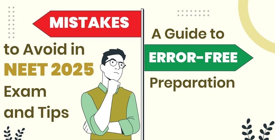 mistakes to avoid in neet 2025