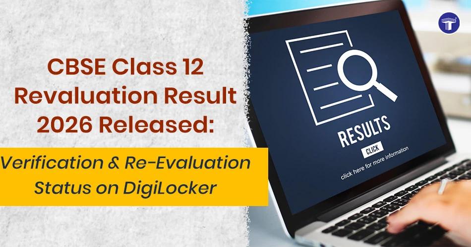 CBSE Class 12 revaluation result 2026 banner showing verification and re-evaluation status check on DigiLocker