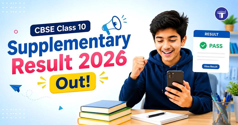 CBSE Class 10 Second Board Result 2026 Out: Check Pass Percentage & Exam Statistics