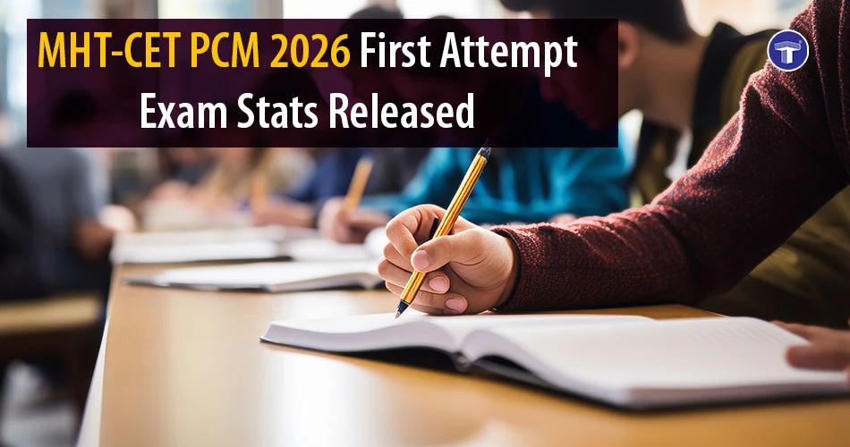 MHT-CET aspirants checking PCM 2026 first attempt result statistics on official CET Cell portal.