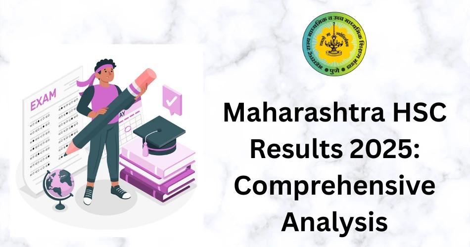 Maharashtra HSC Results 2025 Analysis