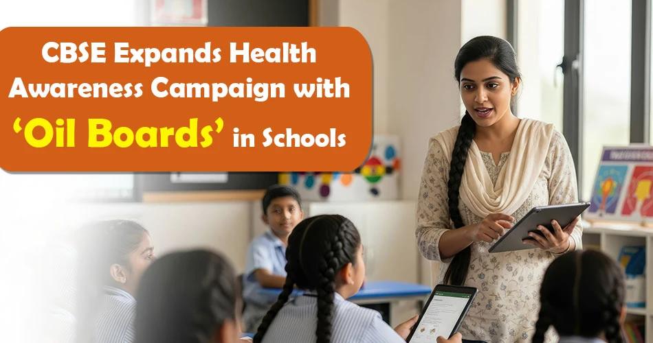 CBSE health awareness campaign in schools with Oil Boards to reduce childhood obesity and promote healthy eating habits.