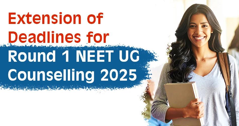 Smiling female student holding books with text about NEET UG 2025 Round 1 Counselling deadline extension.