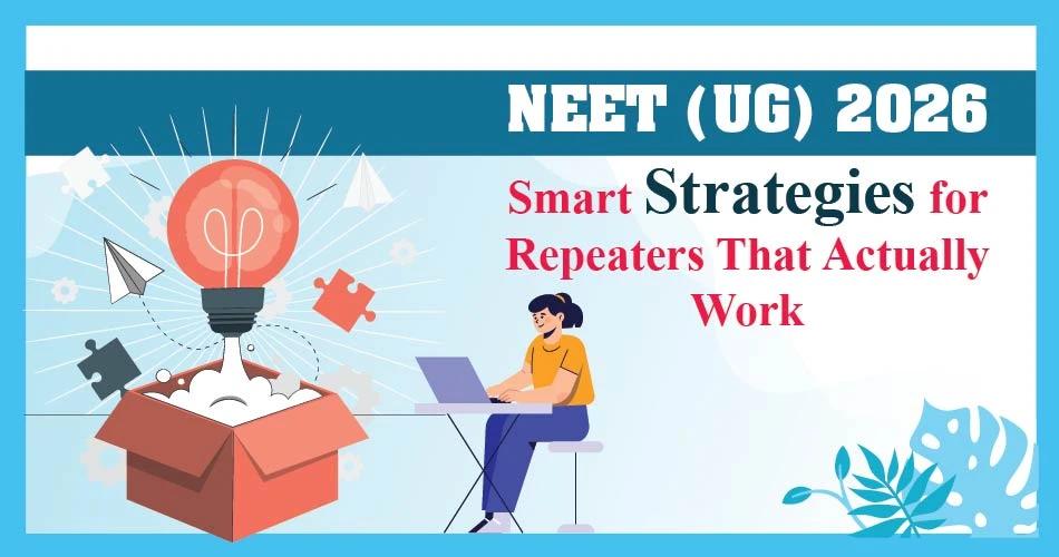 NEET UG 2026 Smart Strategies for Repeaters—illustration of a student using a laptop beside a glowing lightbulb emerging from a box, symbolising learning.