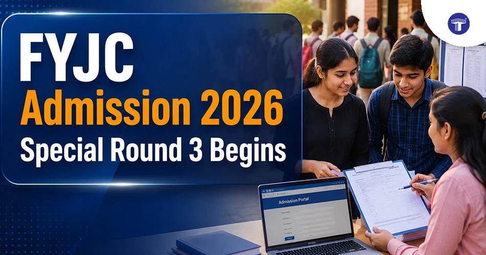 Maharashtra FYJC Admission 2026 Special Round 3 Begins