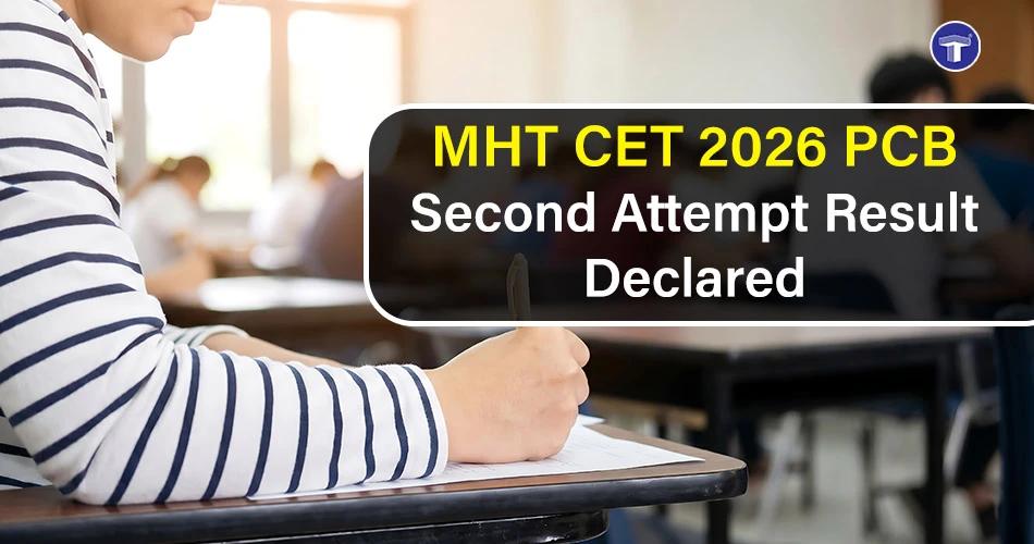 Student writing exam as MHT CET 2026 PCB Second Attempt Result Declared announcement is displayed on the banner