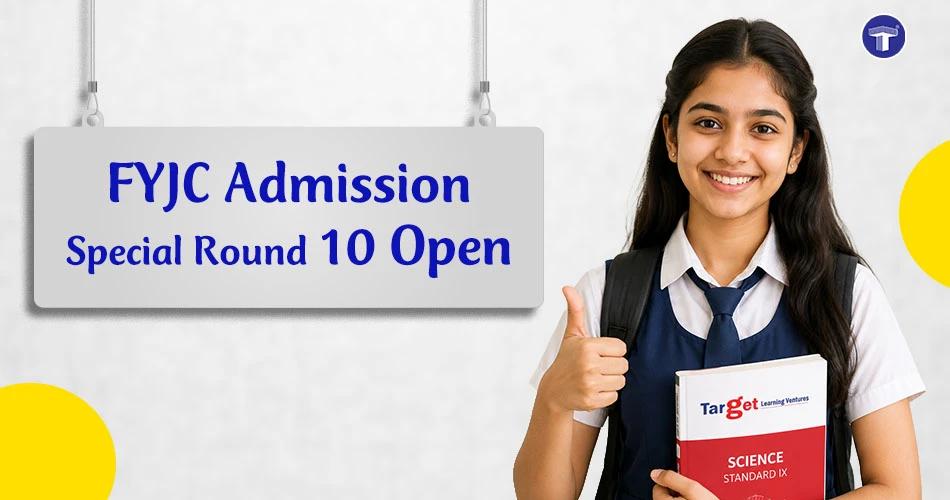 Smiling female student holding a textbook beside a banner announcing FYJC Admission Special Round 10 Open