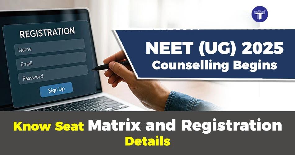 Image of a laptop with a "REGISTRATION" form and "NEET (UG) 2025 Counselling Begins" and "Know Seat Matrix and Registration Details."