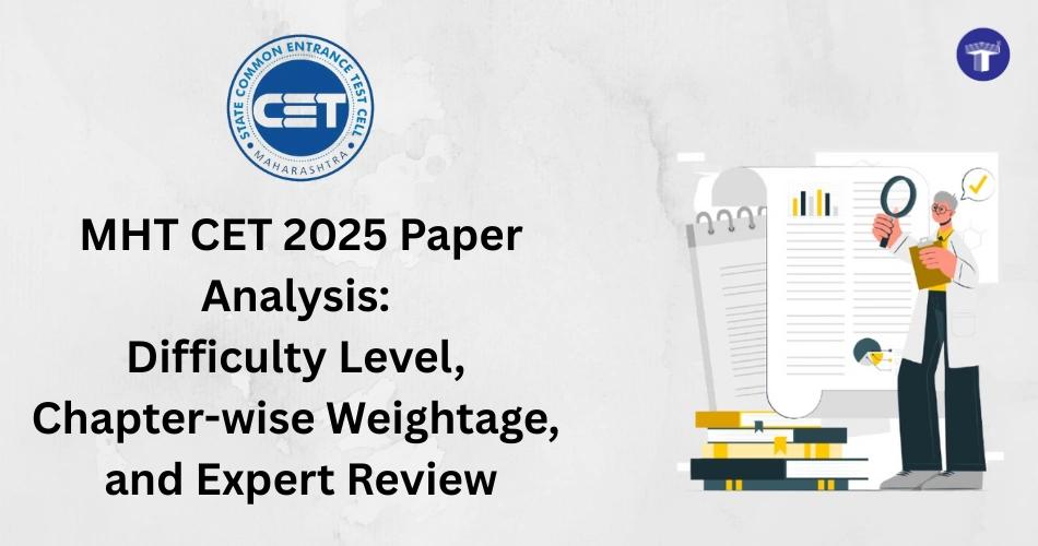 MHT-CET 2025 paper analysis