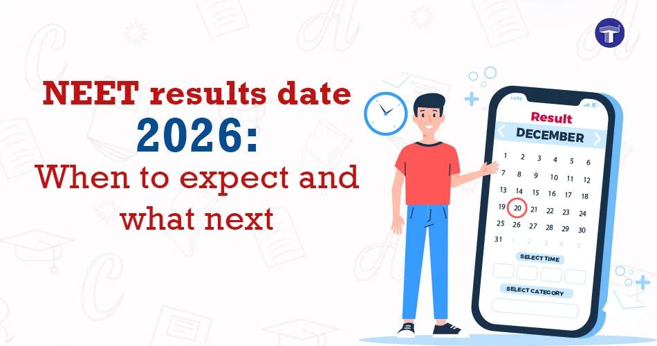NEET Results Date 2026: When To Expect And What Next