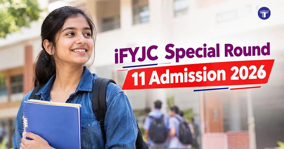 FYJC Special Round 11 Admission 2026 banner featuring a smiling female student with notebooks on a college campus