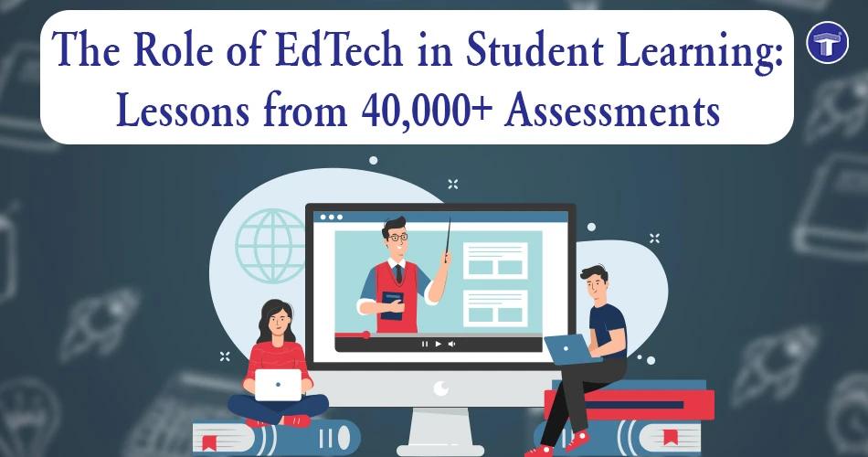 EdTech-driven student learning insights from 40,000+ assessments