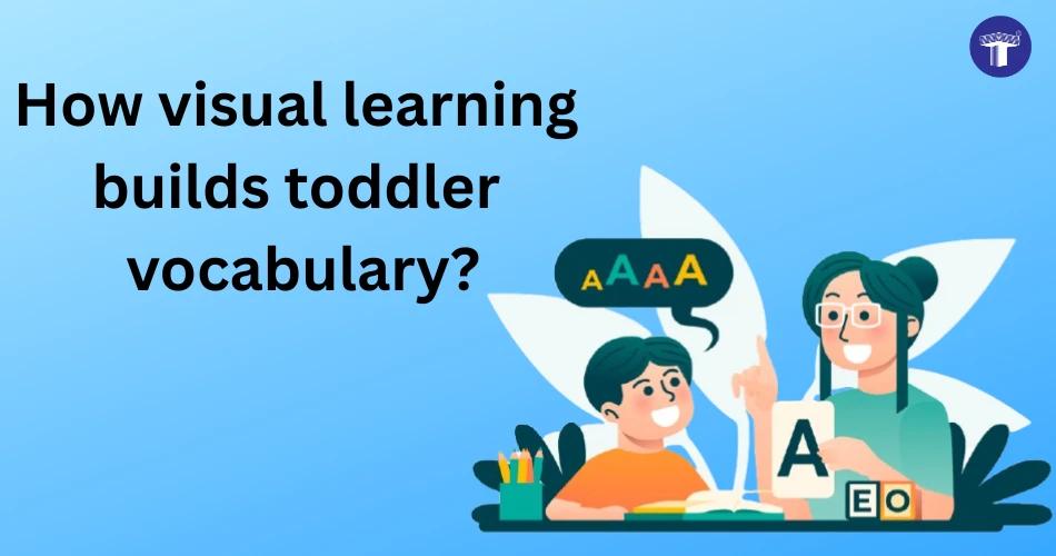 visual learning for toddlers