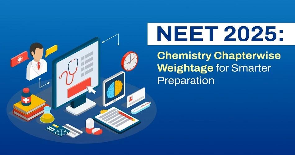 NEET Chemistry Chapter-wise Weightage 2025