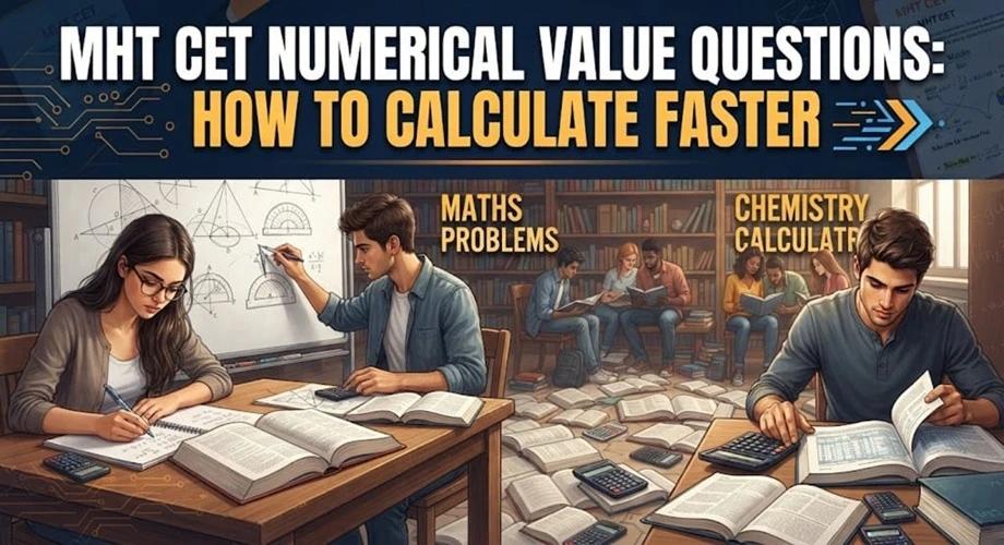 MHT CET numerical questions calculation tricks for faster Physics, Chemistry and Maths problem solving