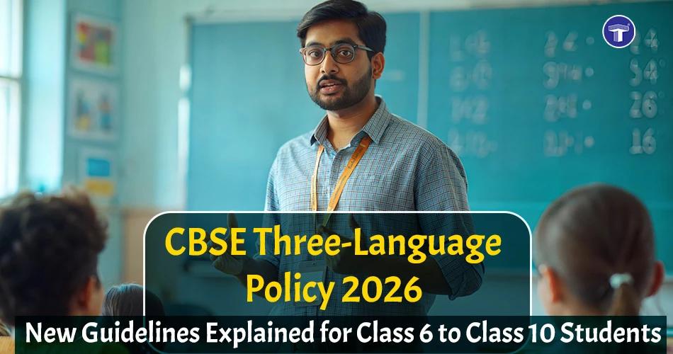 CBSE Three-Language Policy 2026 banner explaining new language guidelines for Class 6 to Class 10 students