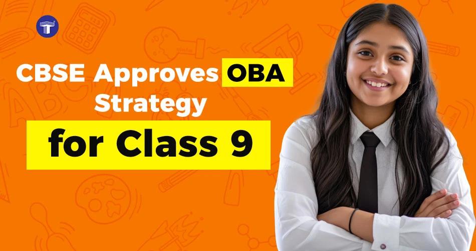 Smiling student with text “CBSE Approves OBA Strategy for Class 9” on an orange background.