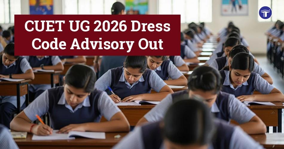 A group of students in a classroom setting appearing for a competitive exam, with an overlay text stating "CUET UG 2026 Dress Code Advisory Out