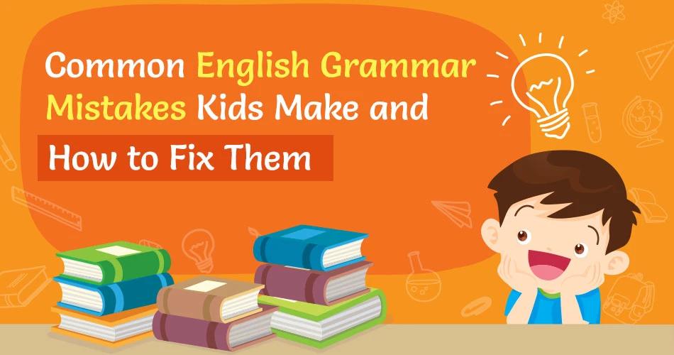 Illustration of a happy child sitting next to a stack of books with the title 'Common English Grammar Mistakes Kids Make and How to Fix Them' in bold, colorful text on an orange background