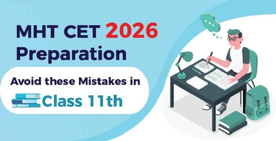 MHT CET 2026 preparation blog graphic showing a Class 11 student reading and writing at a study table with a backpack and books nearby.