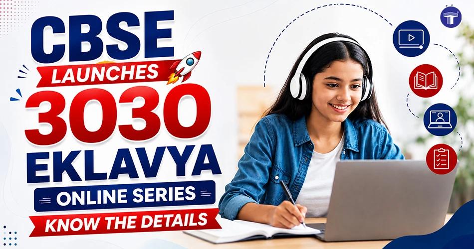 Banner announcing CBSE's 3030 Eklavya Online Series featuring a student attending an online learning session