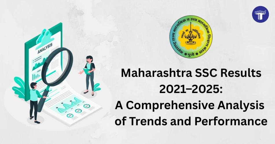 Maharashtra SSC Result Analysis 2021-2025