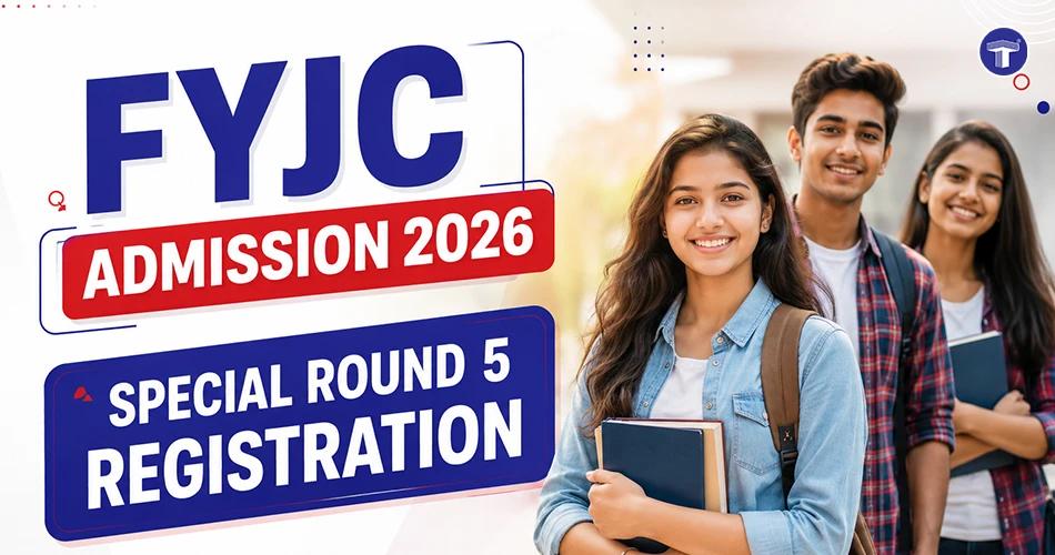 FYJC Admission 2026 Special Round 5 registration banner with Class 11 students and admission update