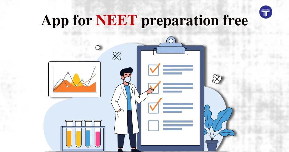 App for NEET Preparation Free: Best Options
