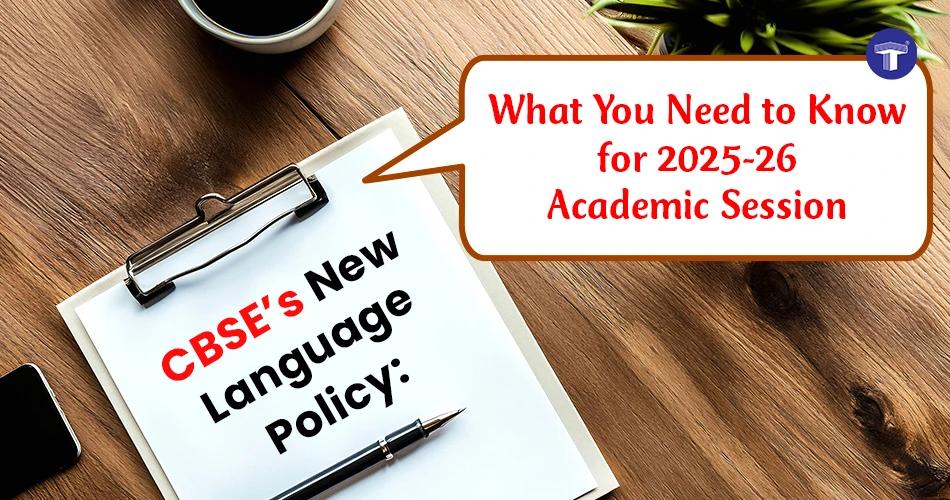 CBSE Introduces New Language Learning Guidelines for Schools