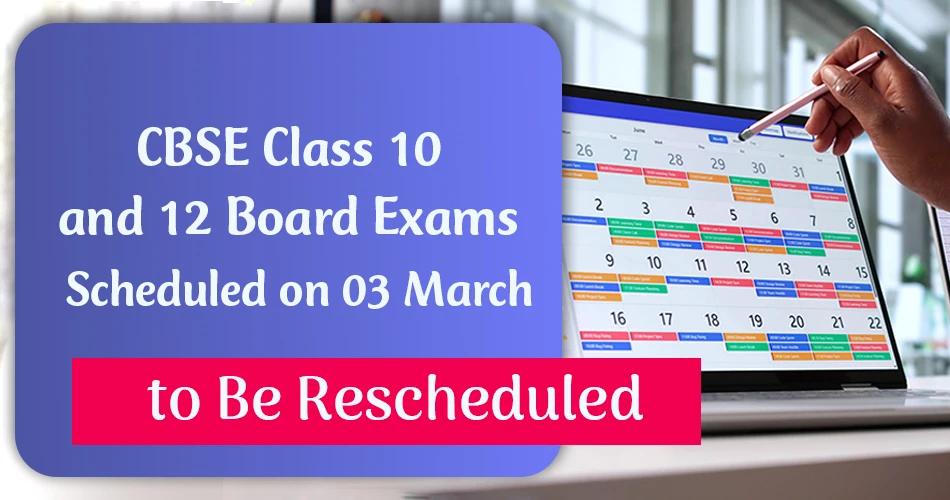 Digital banner announcing the rescheduling of CBSE Class 10 and 12 board exams originally set for March 3